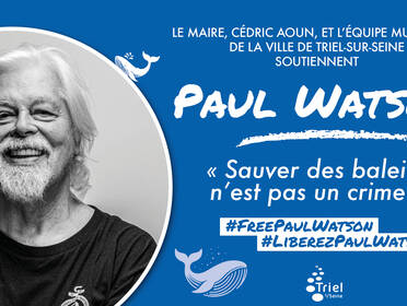 La Ville de Triel-sur-Seine soutient Paul Watson